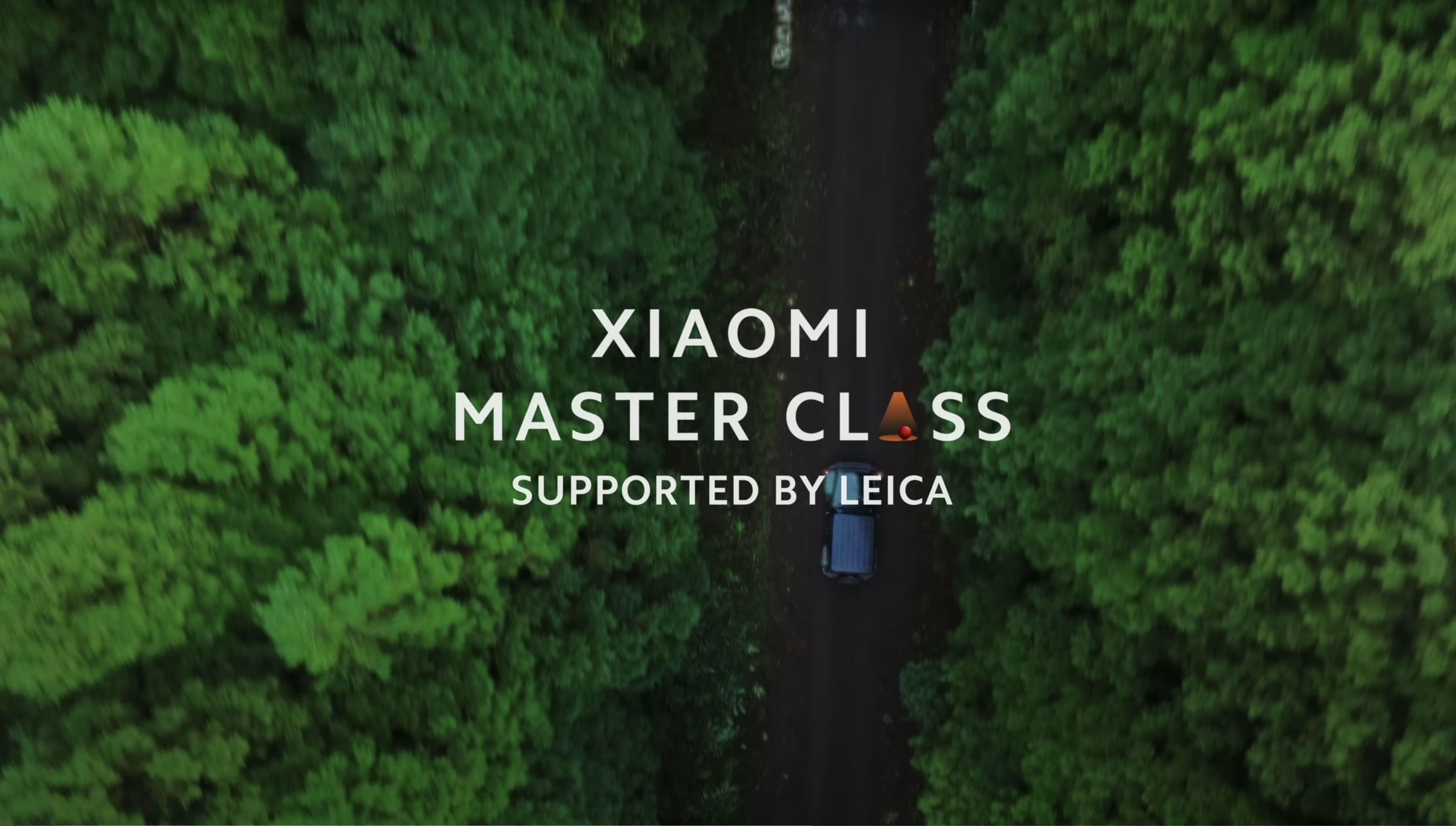 Xiaomi Master Class Supported by Leica - Xiaomi Imagery